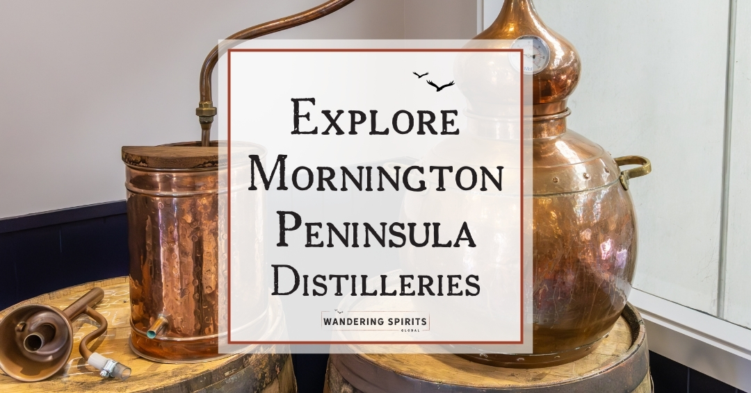 background image is of a small copper alembic still on an upturned cask. text overlay reads 'explore mornington peninsula distilleries'